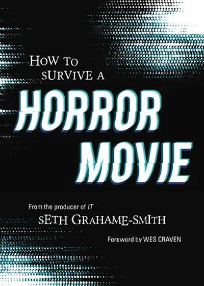 How to Survive a Horror Movie: All the Skills Dodge Kills