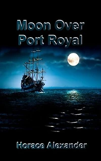Moon Over Port Royal