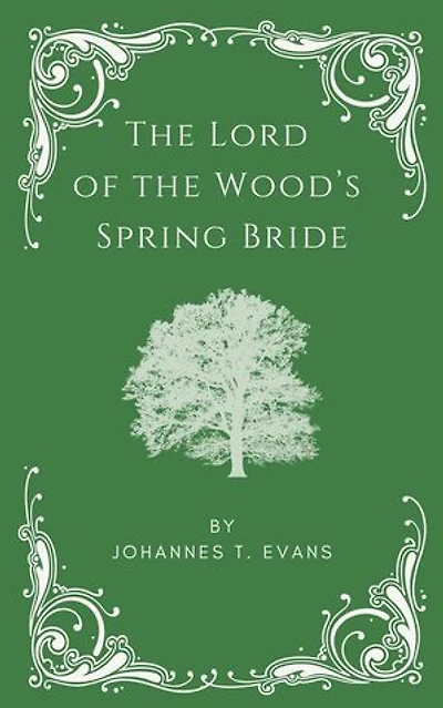 The Lord of the Wood's Spring Bride