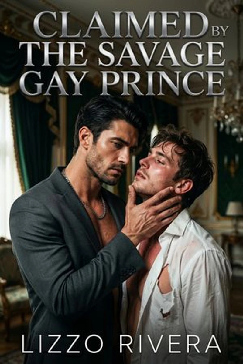 Claimed by the Savage Gay Prince