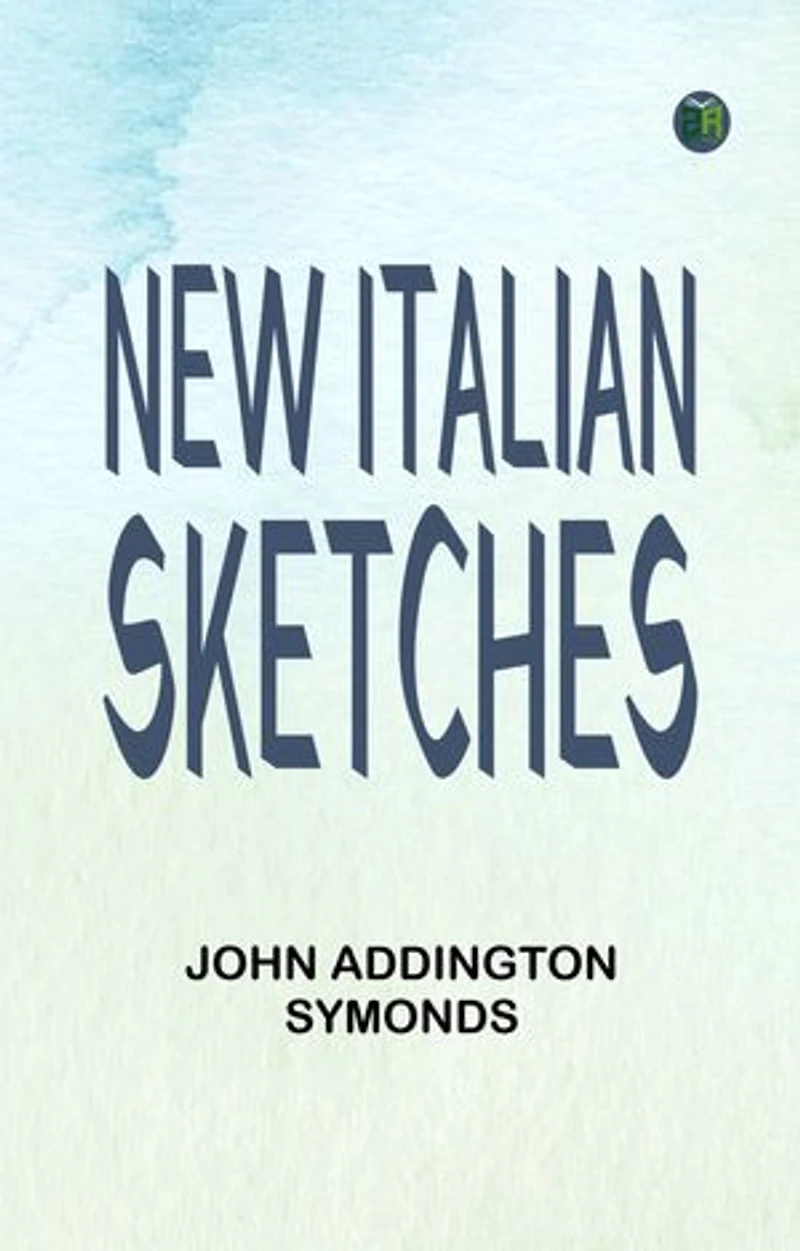 NEW ITALIAN SKETCHES
