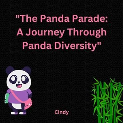 "The Panda Parade: A Journey Through Panda Diversity"