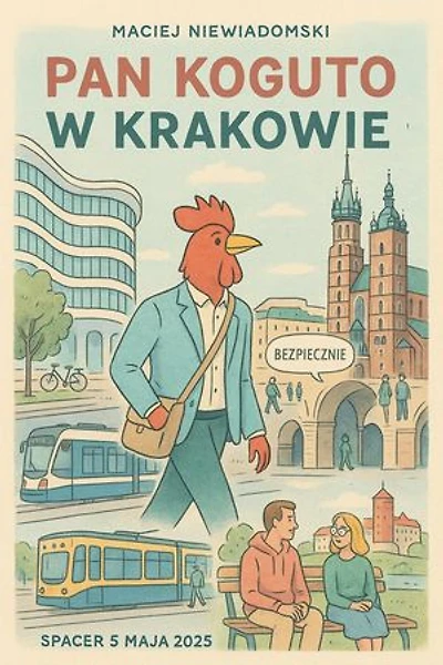 Pan Koguto w Krakowie. Spacer 5 maja 2025