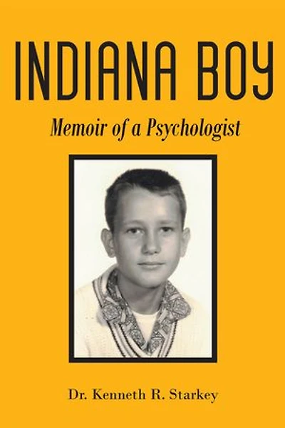 Indiana Boy: Memoir of a Psychologist