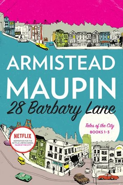 28 Barbary Lane: "Tales of the City" Books 1-3