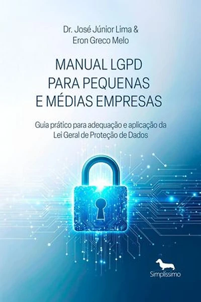 LGPD na Prática: Guia para Empresas e Profissionais