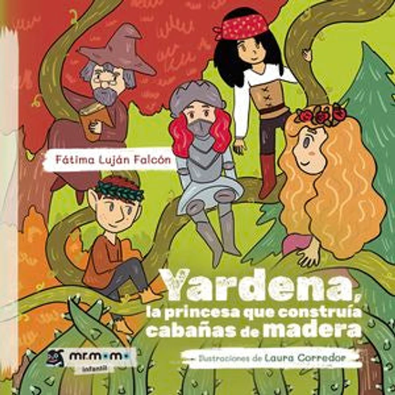 Yardena, la princesa que construía cabañas de madera