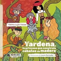 Yardena, la princesa que construía cabañas de madera