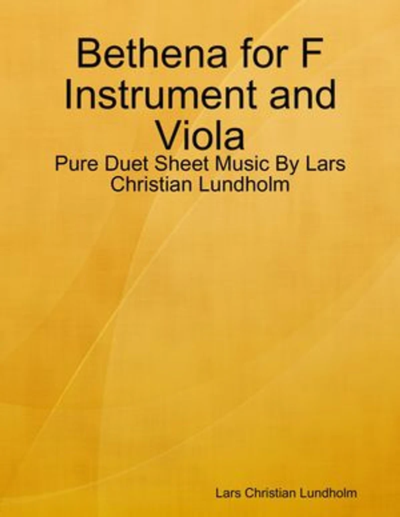 Bethena for F Instrument and Viola - Pure Duet Sheet Music By Lars Christian Lundholm