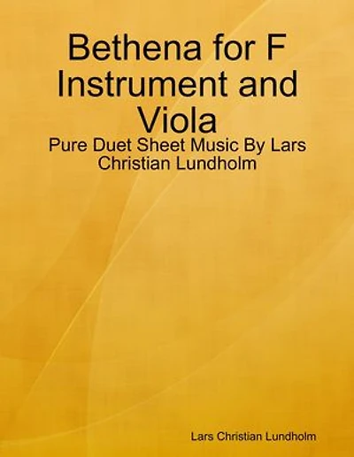 Bethena for F Instrument and Viola - Pure Duet Sheet Music By Lars Christian Lundholm