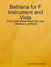 Bethena for F Instrument and Viola - Pure Duet Sheet Music By Lars Christian Lundholm