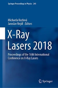 X-Ray Lasers 2018: Proceedings of the 16th International Conference on