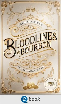 Colter Valley Ranch 2. Bloodlines & Bourbon