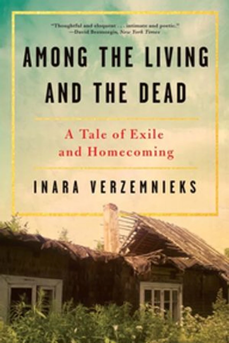 Among the Living and Dead: A Tale of Exile Homecoming on War Roads Europe