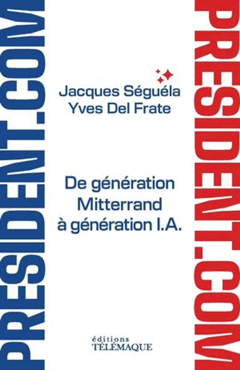 Président.com: de génération Mitterrand à IA