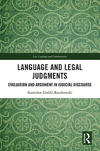 Language and Legal Judgments: Evaluation Argument Judicial Discourse