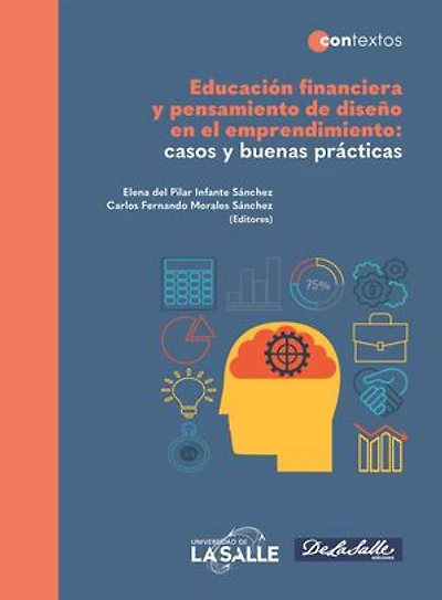 Educación financiera y pensamiento de diseño en el emprendimiento: Casos y buenas prácticas