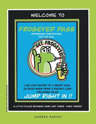 Frogeyed Pass: Refreshing Inspirations for the Soul