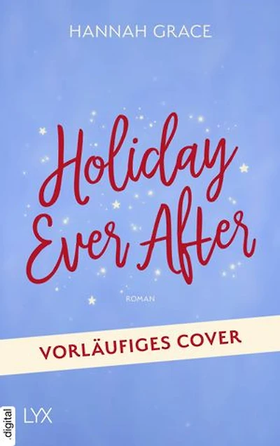 Holiday Ever After: von der SPIEGEL-Bestseller-Autorin von ICEBREAKER