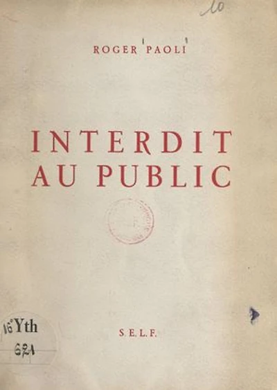 Interdit au public: Pièce en 3 actes