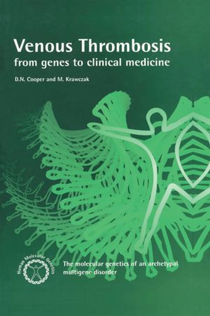 Venous Thrombosis: From Genes to Clinical Medicine