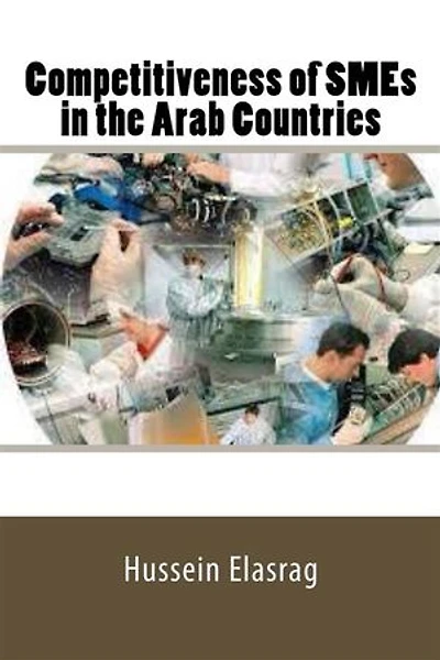 Competitiveness of SME`s in the Arab Countries