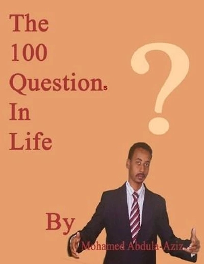 The 100 Questions In Life