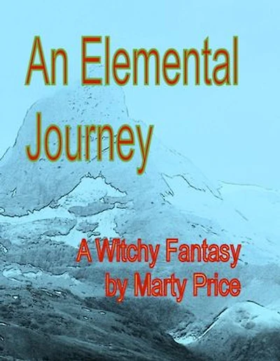 An Elemental Journey: A Witchy Fantasy