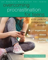 Overcoming Procrastination for Teens: A CBT Guide College-Bound Students