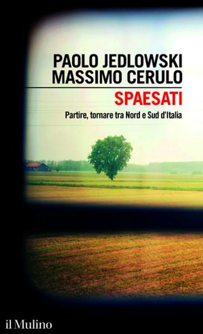 Spaesati: Partire, tornare tra Nord e Sud d’Italia
