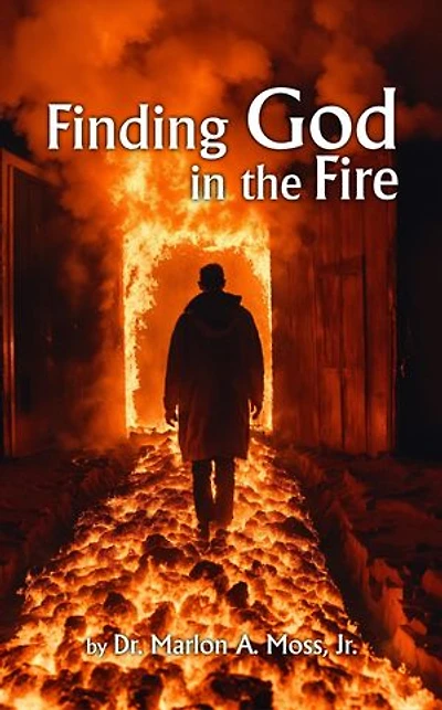 Finding God in the Fire