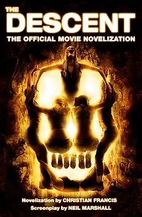 The Descent: Official Movie Novelization