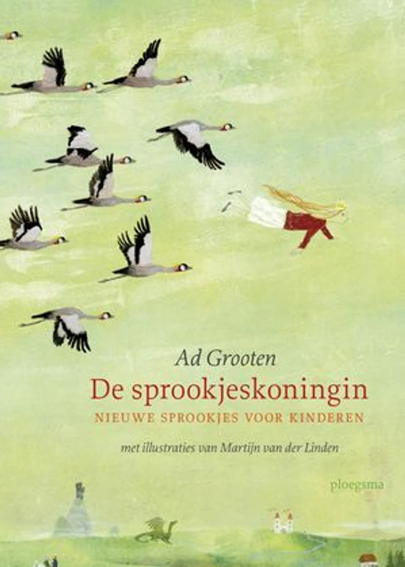 De Sprookjeskoningin: nieuwe sprookjes voor kinderen