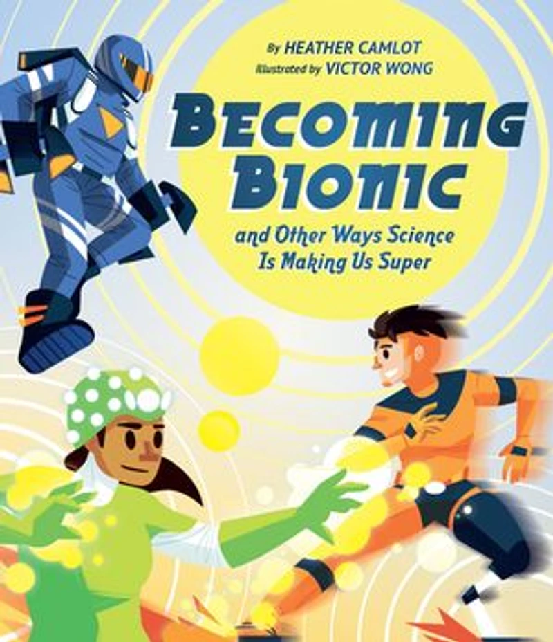 Becoming Bionic and Other Ways Science Is Making Us Super
