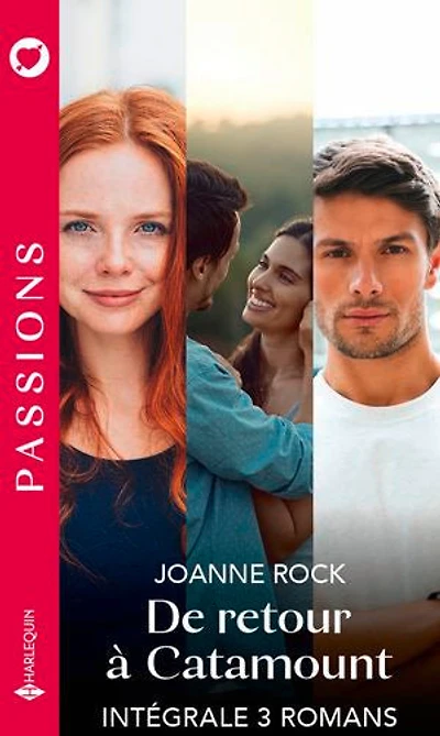 De retour à Catamount - Intégrale 3 romans: Troublée par son ennemi - Les amants de Catamount - Un amour du passé