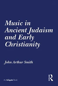 Music Ancient Judaism and Early Christianity
