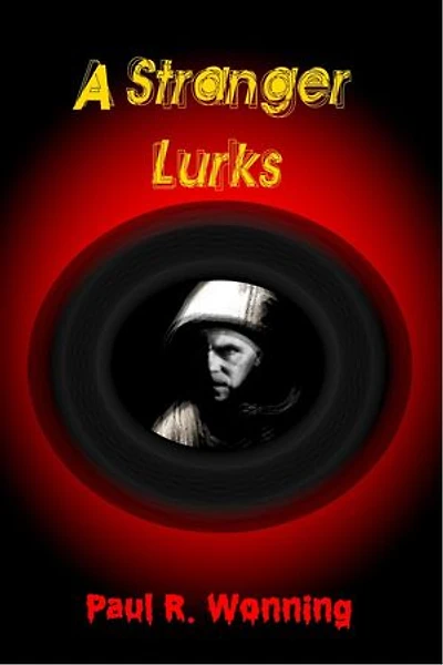 A Stranger Lurks: Dark Fantasy Novel Series, #3
