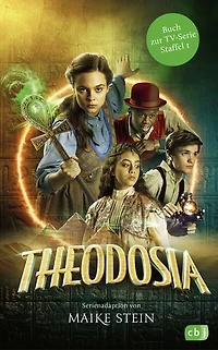 Theodosia – Buch zur TV-Serie: Das Buch zur ersten Staffel