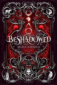 Beshadowed: Series Omnibus: Beshadowed