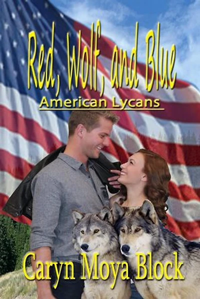 Red, Wolf, and Blue: American Lycans, #2