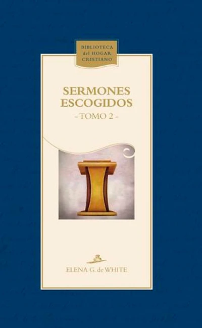 Sermones escogidos: Tomo 2