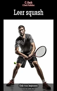 Leer squash: voor een snelle start