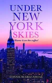 UNDER NEW YORK SKIES: Blame it on the coffee