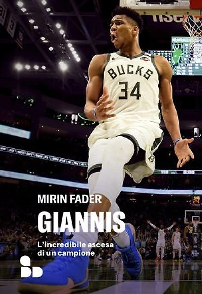 Giannis: L'incredibile ascesa di un campione