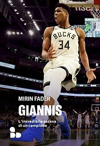 Giannis: L'incredibile ascesa di un campione