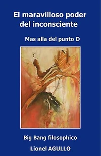 El maravilloso poder del inconsciente