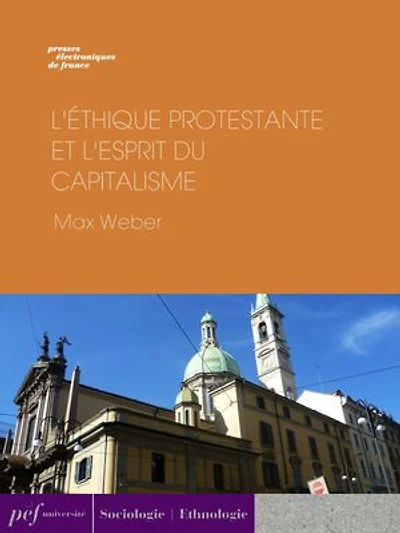 L'éthique protestante et l'esprit du capitalisme