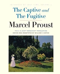 The Captive and Fugitive: Search of Lost Time, Volume 5