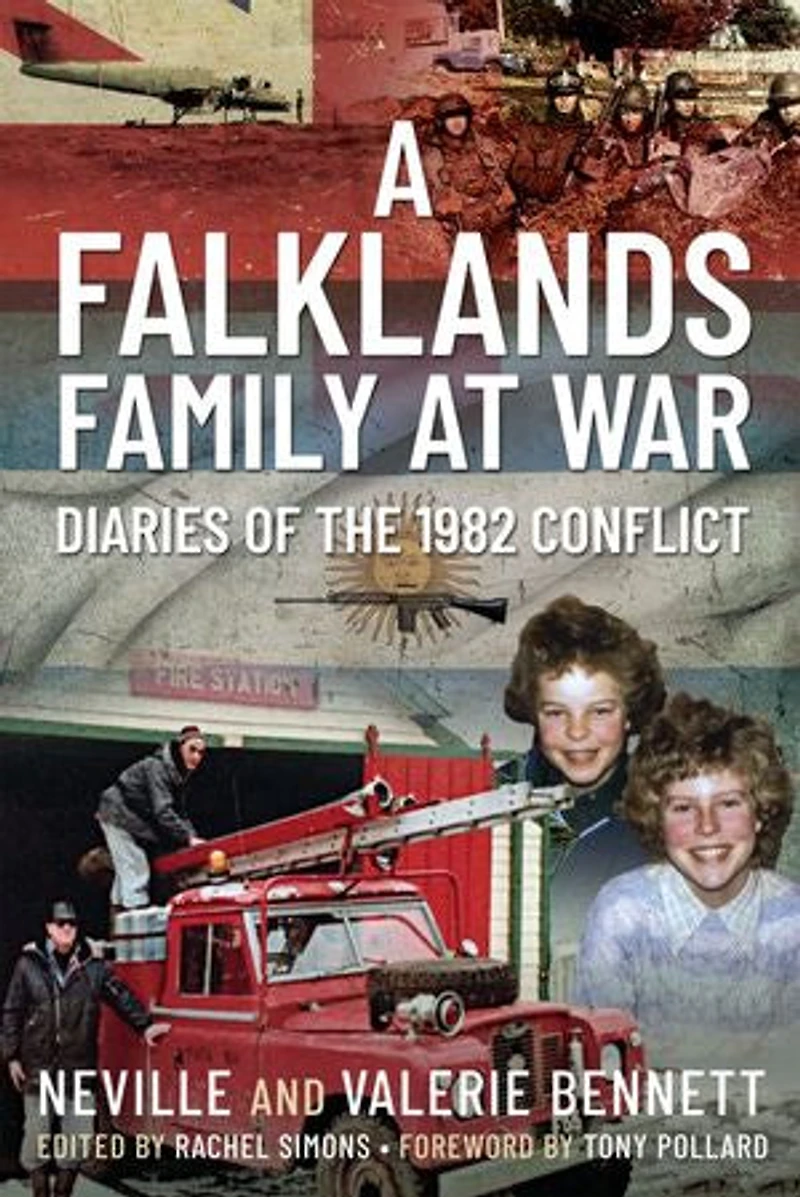 A Falklands Family at War: Diaries of the 1982 Conflict