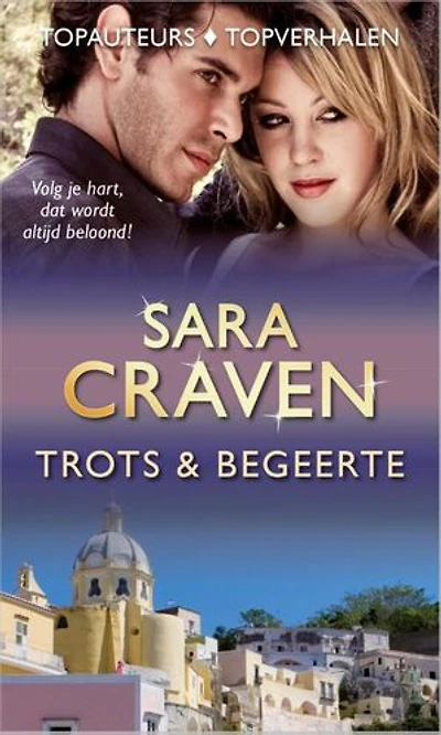 Trots en begeerte: Italiaanse trots ; Franse trots ; Opstandige bruid